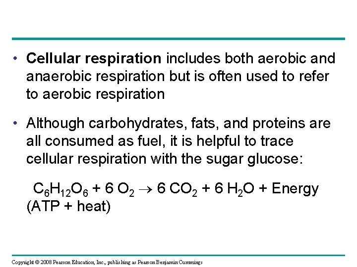  • Cellular respiration includes both aerobic and anaerobic respiration but is often used