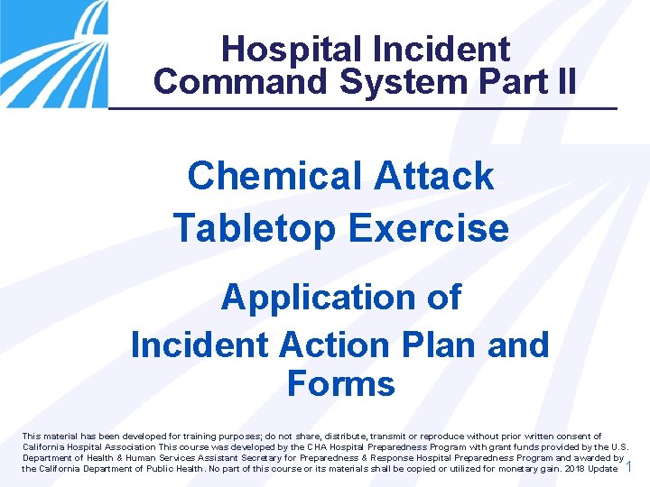 Hospital Incident Command System Part II Chemical Attack Tabletop Exercise Application of Incident Action