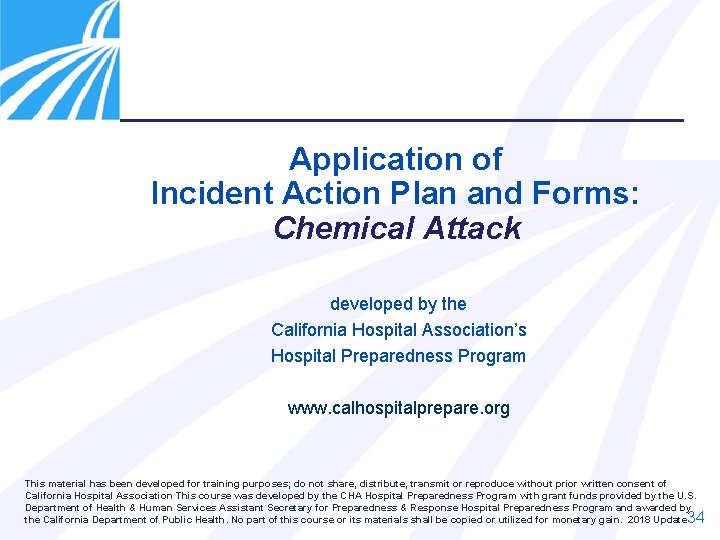 Application of Incident Action Plan and Forms: Chemical Attack developed by the California Hospital