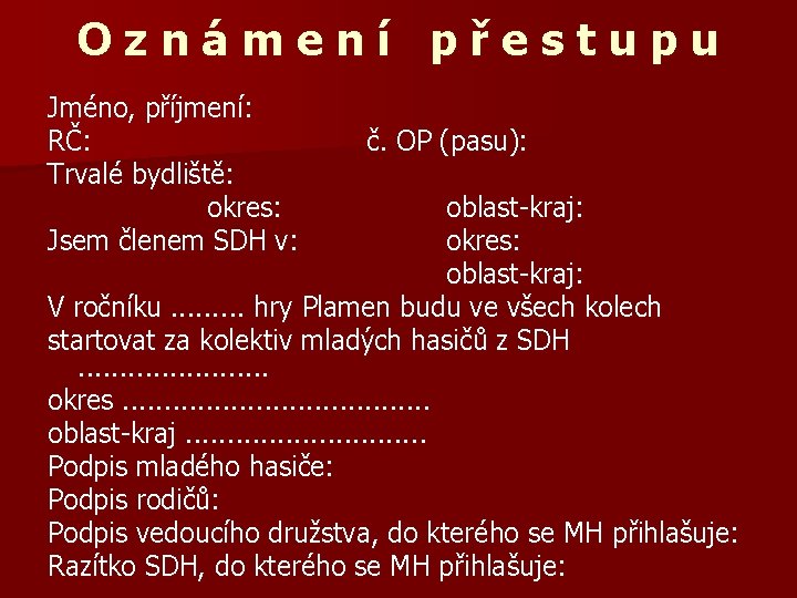 O z n á m e n í p ř e s t u