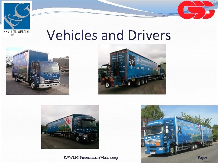Vehicles and Drivers SWWMG Presentation March 2015 Page 7 Vehicles and Drivers SWWMG Presentation March 2015 Page 7