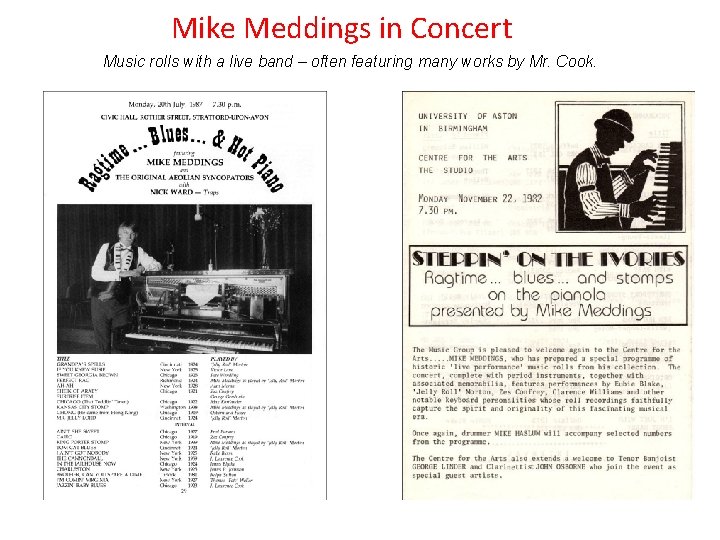 Mike Meddings in Concert Music rolls with a live band – often featuring many