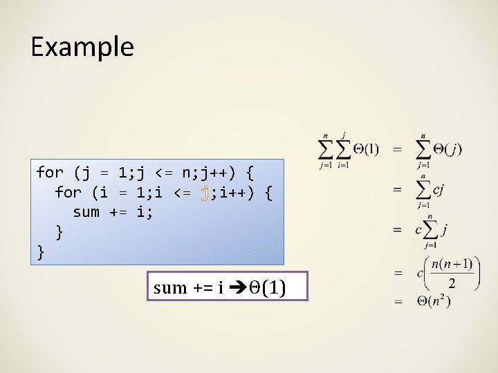 Example for (j = 1; j <= n; j++) { for (i = 1;