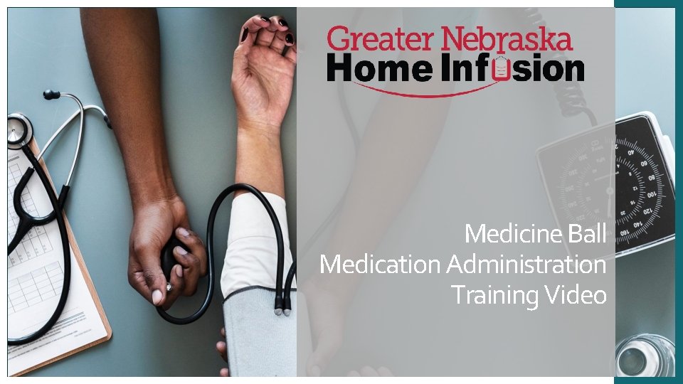 Medicine Ball Medication Administration Training Video 