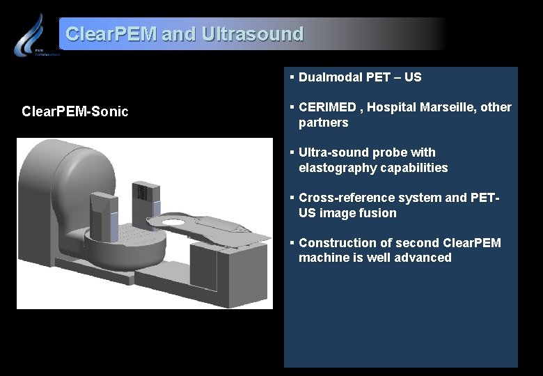 Clear. PEM and Ultrasound § Dualmodal PET – US Clear. PEM-Sonic § CERIMED ,