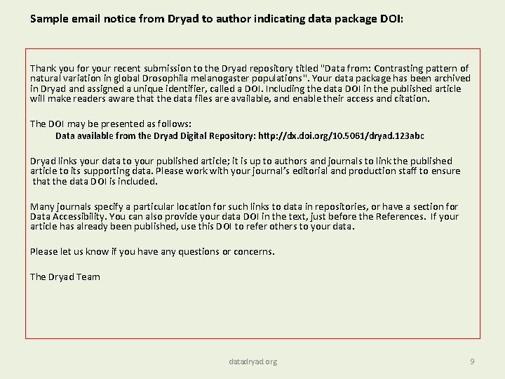 Sample email notice from Dryad to author indicating data package DOI: Thank you for