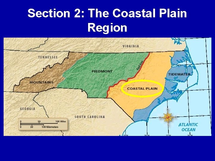 Section 2: The Coastal Plain Region 