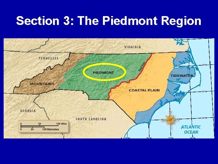 Section 3: The Piedmont Region 