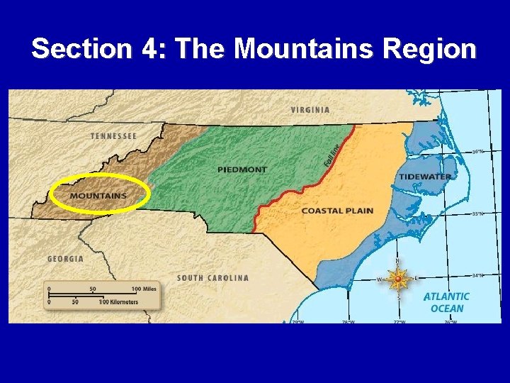 Section 4: The Mountains Region 