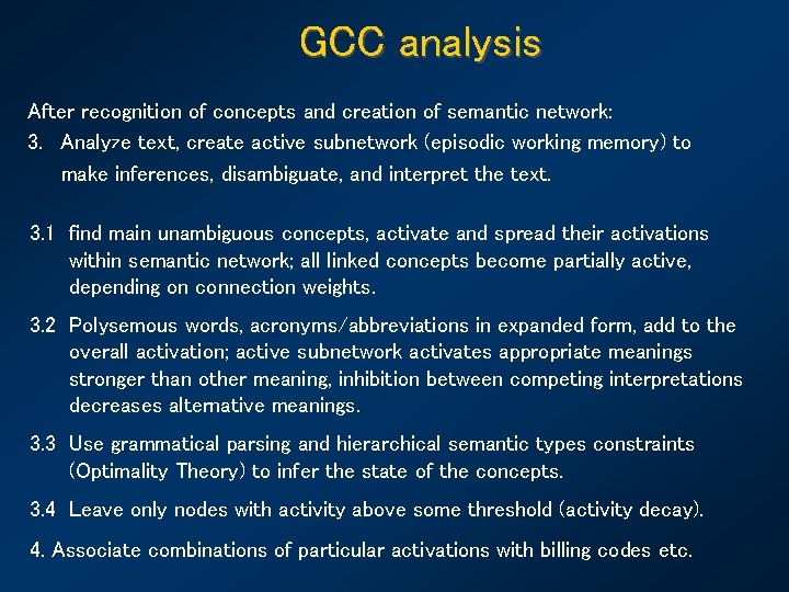 GCC analysis After recognition of concepts and creation of semantic network: 3. Analyze text,