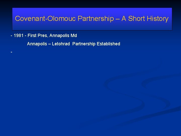 Covenant-Olomouc Partnership – A Short History - 1981 - First Pres, Annapolis Md Annapolis