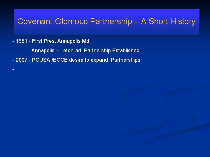 Covenant-Olomouc Partnership – A Short History - 1981 - First Pres, Annapolis Md Annapolis