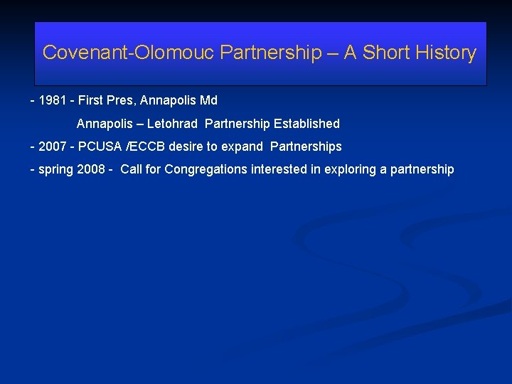 Covenant-Olomouc Partnership – A Short History - 1981 - First Pres, Annapolis Md Annapolis