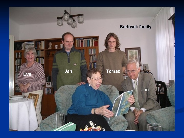 Bartusek family Eva Jan Tomas Jan 
