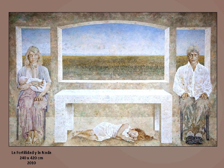 La Fertilidad y la Nada 240 x 420 cm 2010 