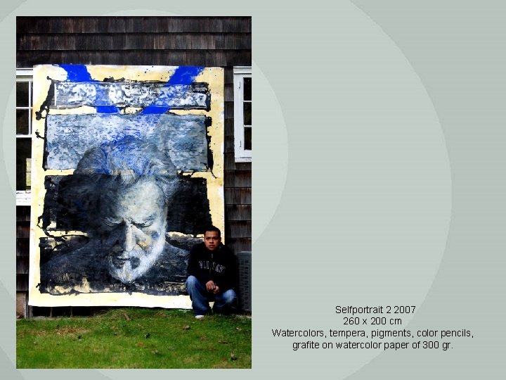 Selfportrait 2 2007 260 x 200 cm Watercolors, tempera, pigments, color pencils, grafite on