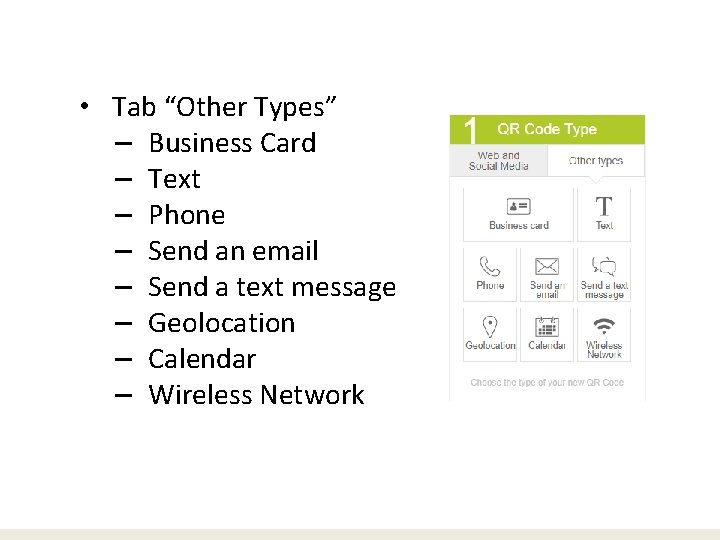  • Tab “Other Types” – Business Card – Text – Phone – Send