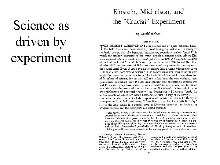Science as driven by experiment 17 