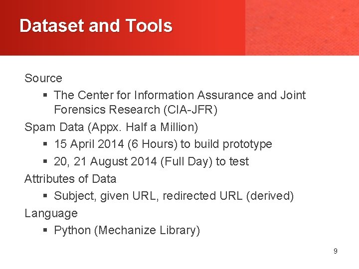 Dataset and Tools Source § The Center for Information Assurance and Joint Forensics Research