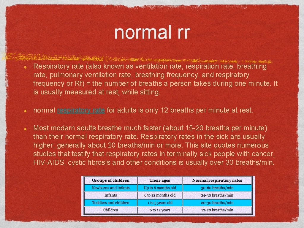 normal rr Respiratory rate (also known as ventilation rate, respiration rate, breathing rate, pulmonary