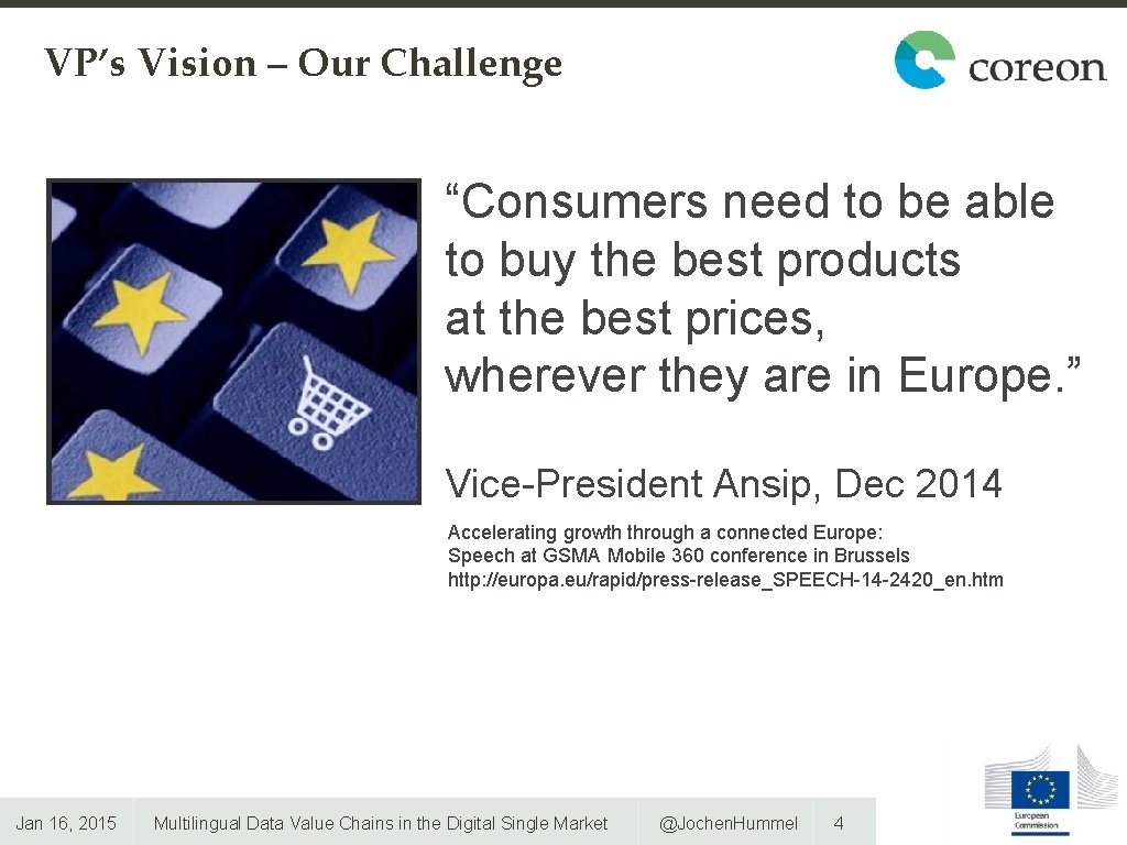 VP’s Vision – Our Challenge “Consumers need to be able to buy the best VP’s Vision – Our Challenge “Consumers need to be able to buy the best