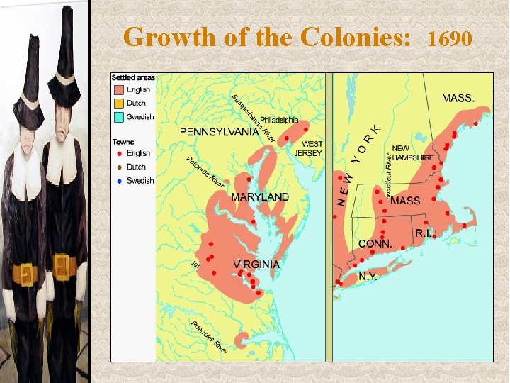 Growth of the Colonies: 1690 