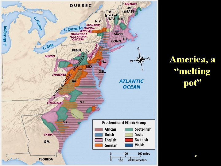 America, a “melting pot” America, a “melting pot”