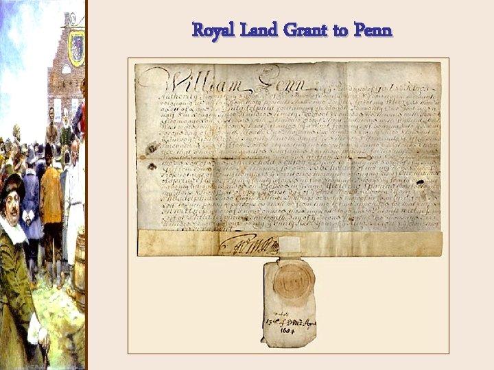 Royal Land Grant to Penn 