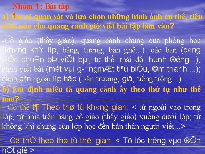 Nhóm 1: Bài tập 1 sẽ quan sát và lựa chọn những hình ảnh