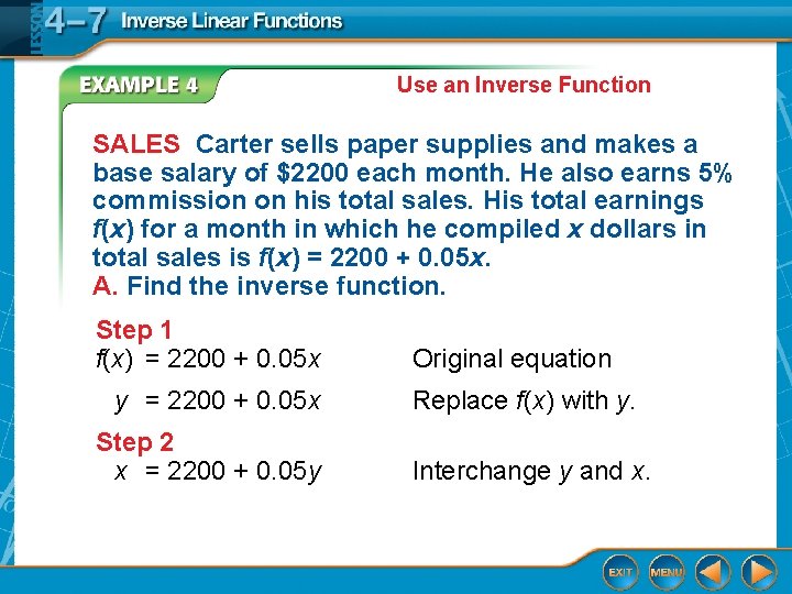 Use an Inverse Function SALES Carter sells paper supplies and makes a base salary Use an Inverse Function SALES Carter sells paper supplies and makes a base salary