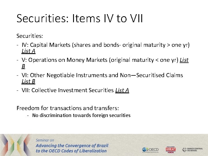 Securities: Items IV to VII Securities: - IV: Capital Markets (shares and bonds- original