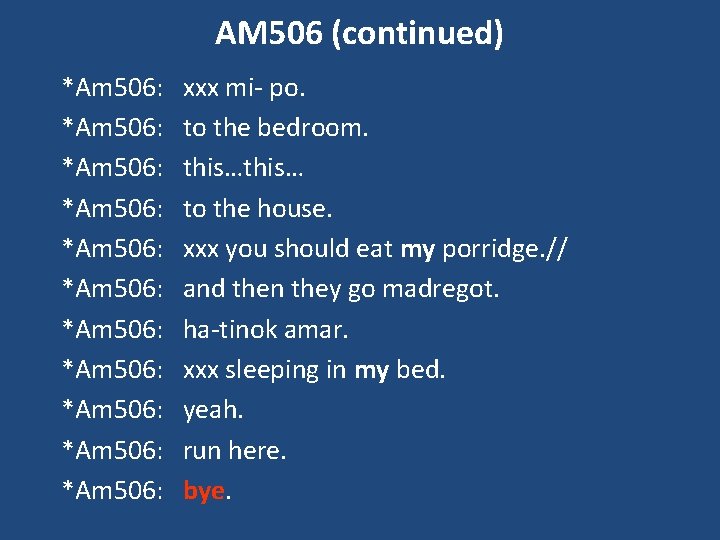 AM 506 (continued) *Am 506: *Am 506: *Am 506: xxx mi- po. to the