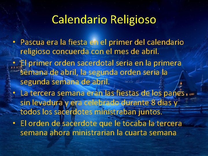 Calendario Religioso • Pascua era la fiesta en el primer del calendario religioso concuerda