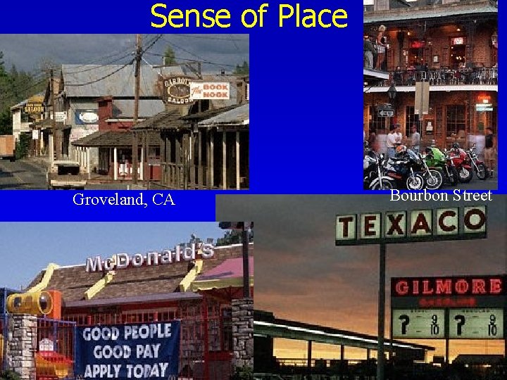 Sense of Place Groveland, CA Bourbon Street 