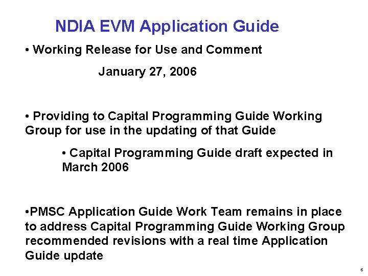 NDIA EVM Application Guide • Working Release for Use and Comment January 27, 2006
