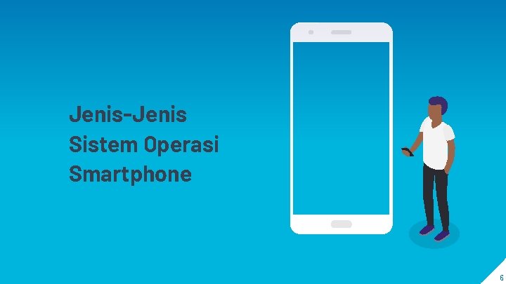 Jenis-Jenis Sistem Operasi Smartphone 6 