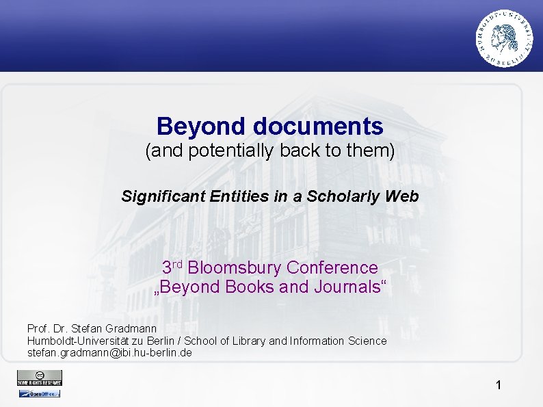 Beyond documents (and potentially back to them) Significant Entities in a Scholarly Web 3