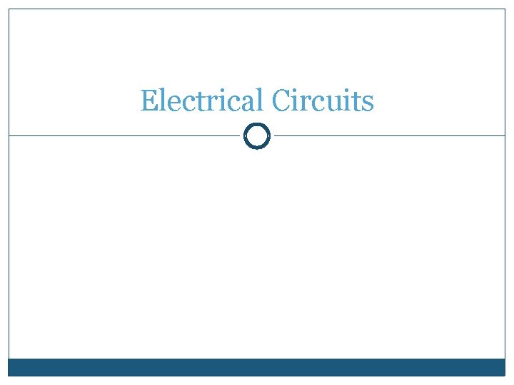 Electrical Circuits 