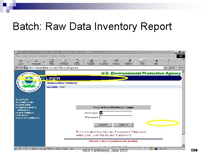 Batch: Raw Data Inventory Report AQS Conference, June 2010 130 