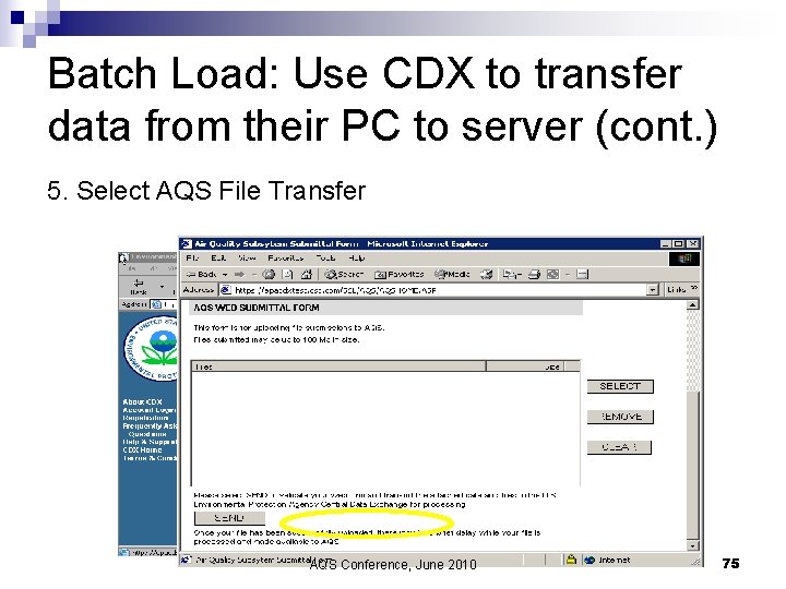 Batch Load: Use CDX to transfer data from their PC to server (cont. )