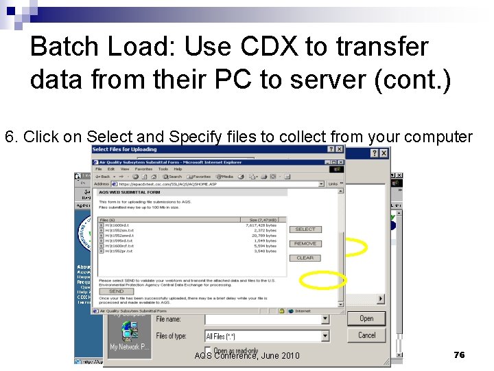 Batch Load: Use CDX to transfer data from their PC to server (cont. )