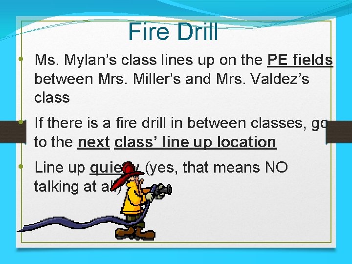 Fire Drill • Ms. Mylan’s class lines up on the PE fields between Mrs.