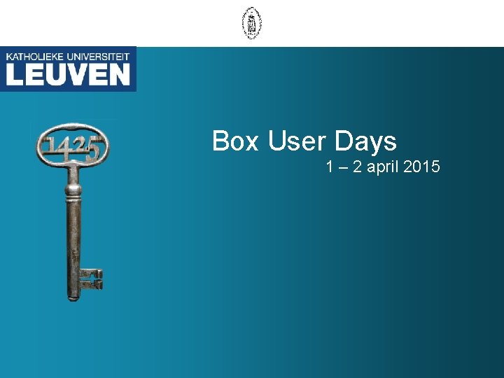 Box User Days 1 – 2 april 2015 