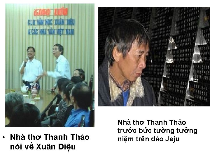  • Nhà thơ Thanh Thảo nói về Xuân Diệu Nhà thơ Thanh Thảo