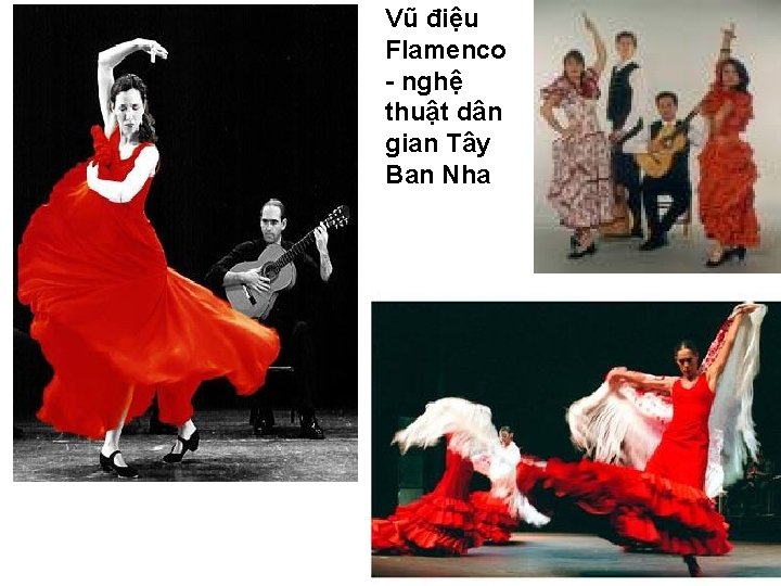 Vũ điệu Flamenco - nghệ thuật dân gian Tây Ban Nha 