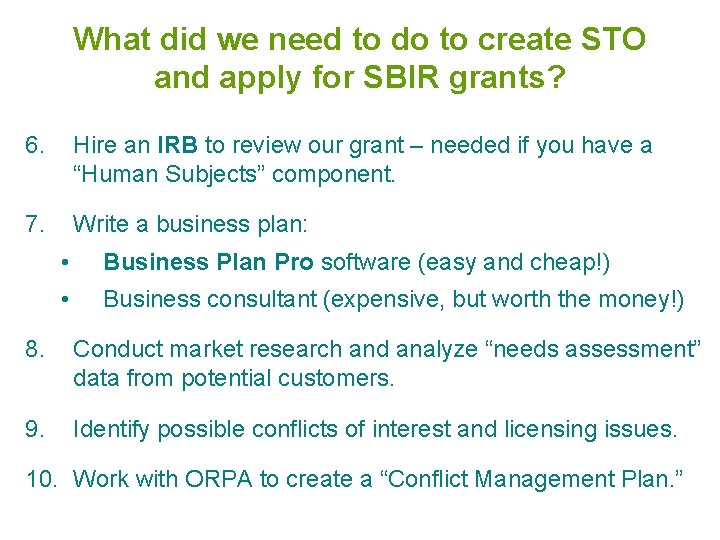 What did we need to do to create STO and apply for SBIR grants?