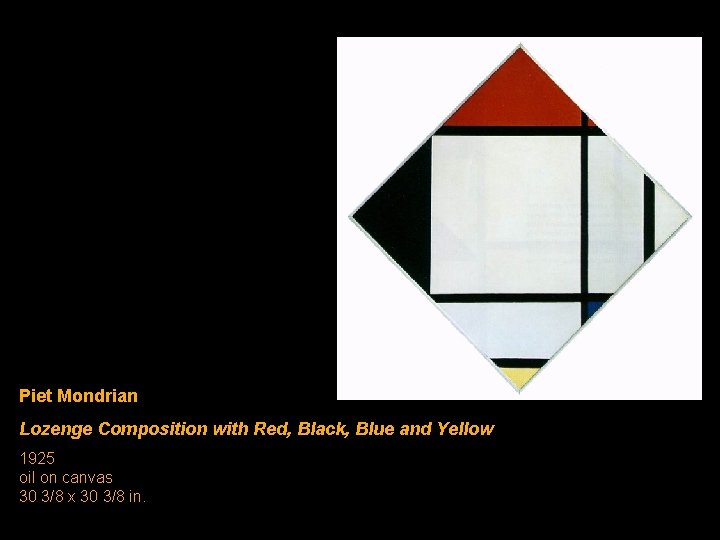 Piet Mondrian Lozenge Composition with Red, Black, Blue and Yellow 1925 oil on canvas