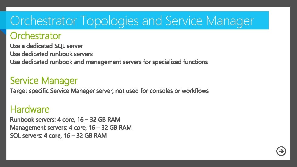 Orchestrator Topologies and Service Manager 