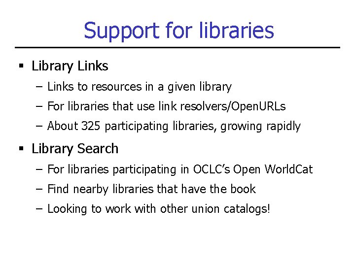 Support for libraries § Library Links – Links to resources in a given library