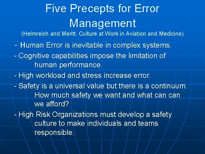 Five Precepts for Error Management (Helmreich and Meritt, Culture at Work in Aviation and